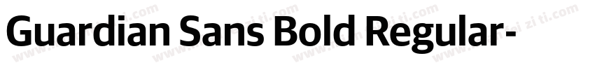 Guardian Sans Bold Regular字体转换